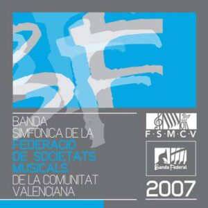 Portada CD 7 Jove Banda Simfònica de la FSMCV / Temporada 2007
