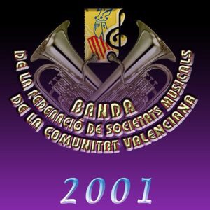 Portada CD 1 Joven Banda Sinfónica de la FSMCV / Temporada 2001